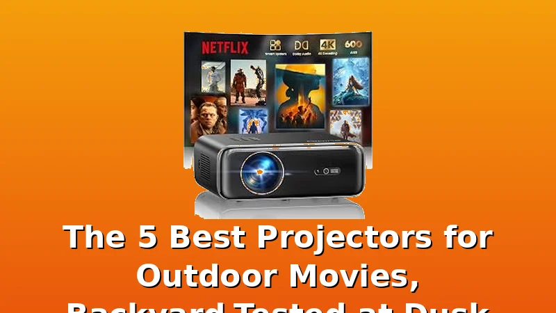 The 5 Best Projectors for Outdoor Movies, Backyard-Tested at Dusk - ScreenPerch review with measurements and honest opinion